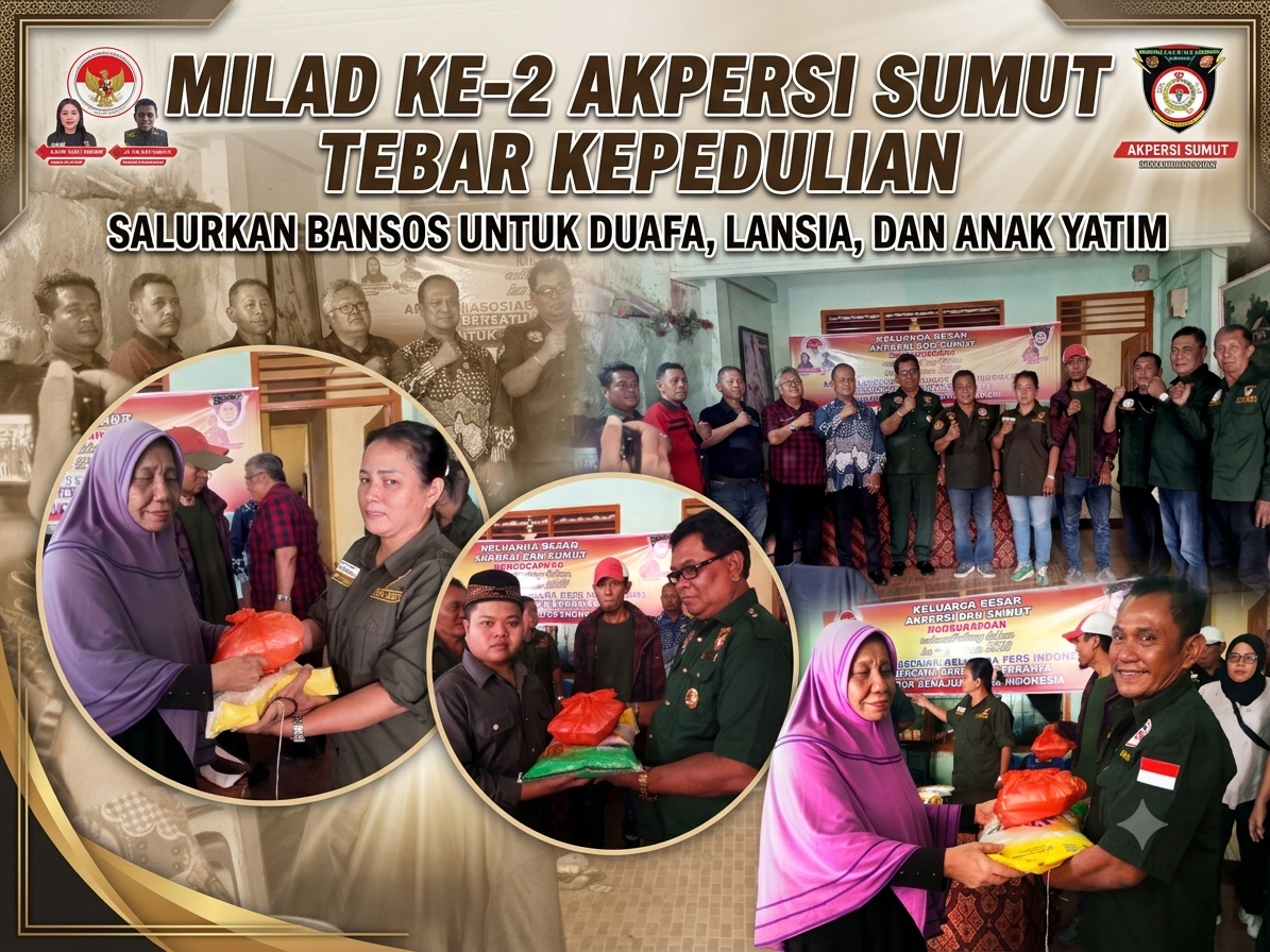 Milad Ke-2 AKPERSI Sumut Tebar Kepedulian, Salurkan Bansos untuk Duafa, Lansia, dan Anak Yatim